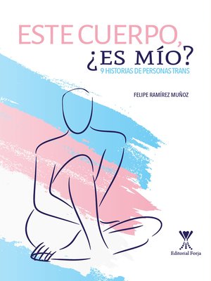 cover image of Este cuerpo, ¿es mío?